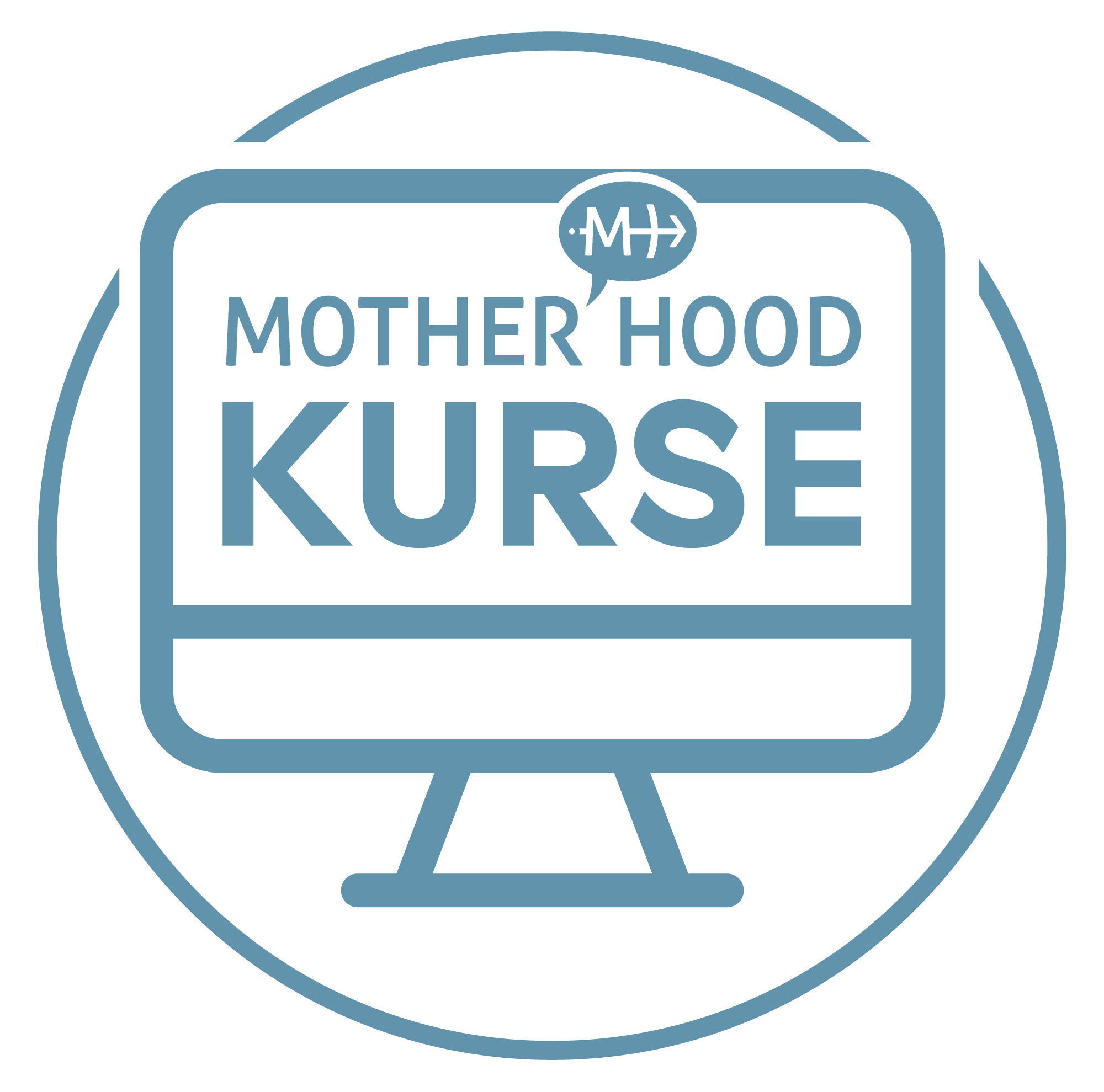 Mother Hood Kurse